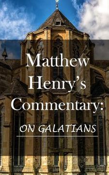 portada Matthew Henry's Commentary: On Galatians (in English)