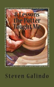 portada 8 Lessons the Potter Taught Me (en Inglés)