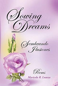 portada Sowing Dreams: Sembrando Ilusiones (in English)