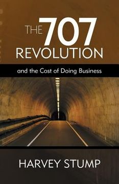 portada the 707 revolution: and the cost of doing business (in English)