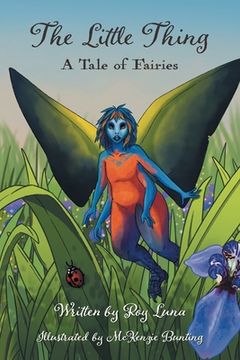 portada The Little Thing: A Tale of Fairies 