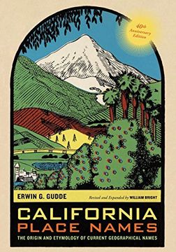 portada California Place Names, 40Th Anniversary Edition: The Origin and Etymology of Current Geographical Names (en Inglés)