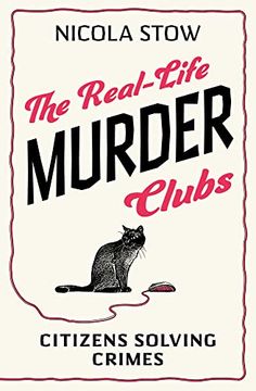 portada The Real-Life Murder Clubs: Citizens Solving Crimes (in English)