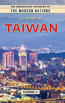 portada The History of Taiwan (Greenwood Histories of the Modern Nations) 