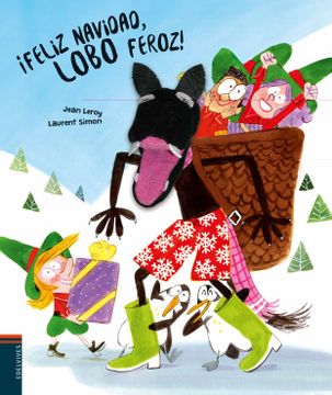 portada Feliz Navidad, Lobo Feroz! (Álbumes Ilustrados) (in Spanish)
