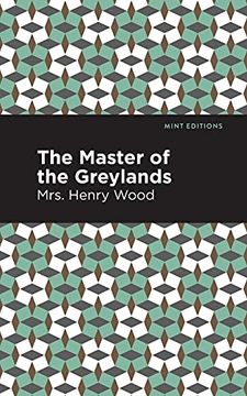 portada Master of the Greylands: A Novel (Mint Editions) (en Inglés)