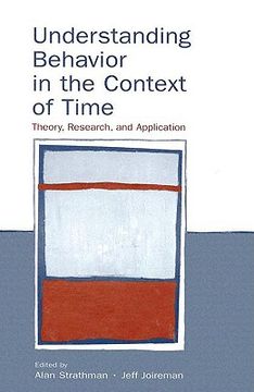 portada understanding behavior in the context of time: theory, research, and application (in English)