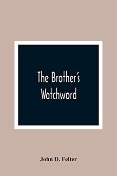 portada The Brother'S Watchword (en Inglés)