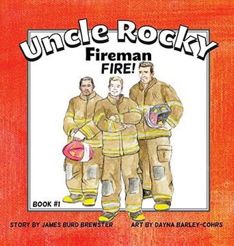 portada Uncle Rocky, Fireman #1 Fire!