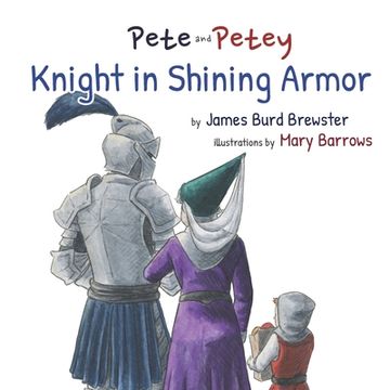 portada Pete and Petey - Knight in Shining Armor (en Inglés)