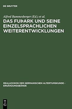 portada Fupark und Seine Eizelsprachlichen Weiterentwicklungen: Akten der in Eichstatt vom 20. Bis 24. Juli 2003 (en Alemán)