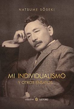 portada Mi Individualismo (Ne): Y Otros Ensayos (Clasicos Satori) (in Spanish)
