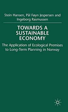 portada Towards a Sustainable Economy: The Introduction of Ecological Premises Into Long-Term Planning in Norway 