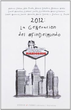 portada 2012: La generación del #findelmundo (Narrativa (huerga&fierro))