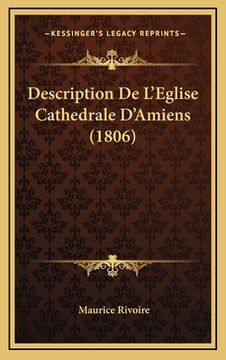 portada Description De L'Eglise Cathedrale D'Amiens (1806) (en Francés)
