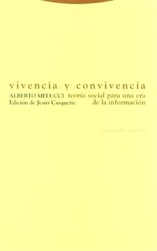 portada Vivencia y Convivencia: Teoría Social Para una era de la Información (Estructuras y Procesos. Ciencias Sociales)