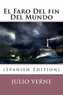 portada El Faro Del fin Del Mundo (Spanish Edition)