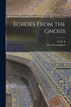 portada Echoes From the Gnosis (en Inglés)