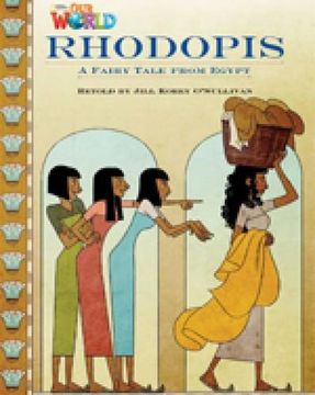 portada Our World 4: Rhodopis Reader (en Inglés)