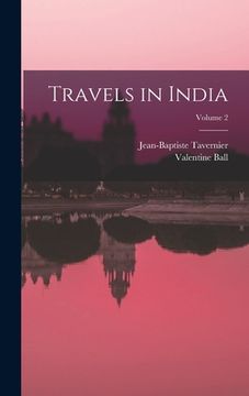 portada Travels in India; Volume 2 (en Inglés)