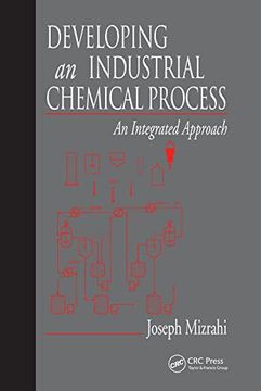 portada Developing an Industrial Chemical Process: An Integrated Approach (en Inglés)