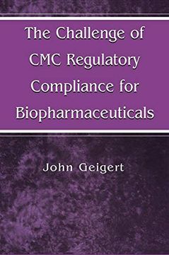 portada The Challenge of cmc Regulatory Compliance for Biopharmaceuticals (en Inglés)