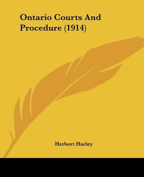 portada ontario courts and procedure (1914) (en Inglés)