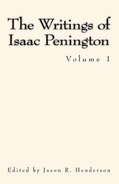 portada The Writings of Isaac Penington: Volume 1 (in English)