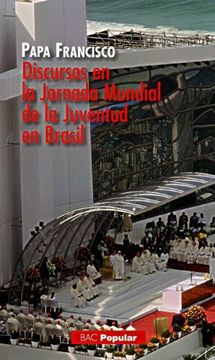 portada Discursos en la Jornada Mundial de la Juventud en Brasil (POPULAR)