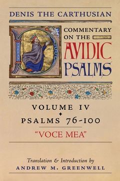 portada Voce Mea (Denis the Carthusian's Commentary on the Psalms): Vol. 4 (Psalms 76-100) (en Inglés)