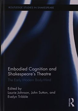 portada Embodied Cognition and Shakespeare's Theatre: The Early Modern Body-Mind (en Inglés)