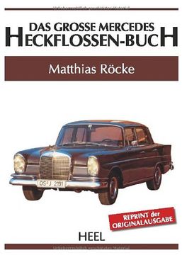 portada Das große Mercedes-Heckflossen-Buch (en Alemán)