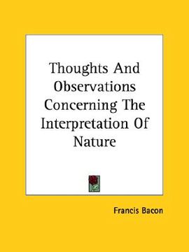portada thoughts and observations concerning the interpretation of nature (en Inglés)