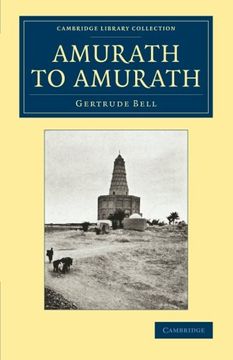 portada Amurath to Amurath (Cambridge Library Collection - Travel, Middle East and Asia Minor) 