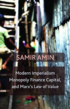 portada Modern Imperialism, Monopoly Finance Capital, and Marx's law of Value: Monopoly Capital and Marx's law of Value (in English)