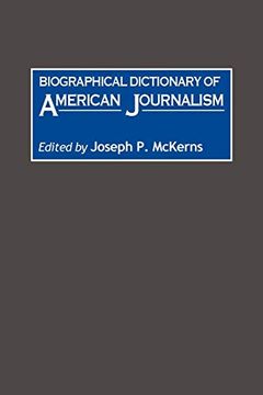 portada Biographical Dictionary of American Journalism (en Inglés)