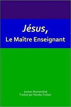 portada Jésus, Le Maître Enseignant: Volume 3 (Initiation)