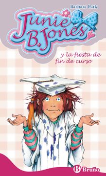portada Junie b. Jones y la Fiesta de fin de Curso (in Spanish)