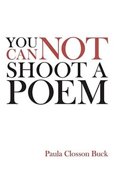 portada You Cannot Shoot a Poem: Poems (en Inglés)