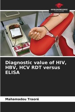 portada Diagnostic value of HIV, HBV, HCV RDT versus ELISA (in English)