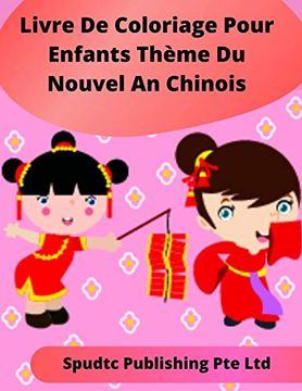 portada Livre de Coloriage Pour Enfants Thème du Nouvel an Chinois 