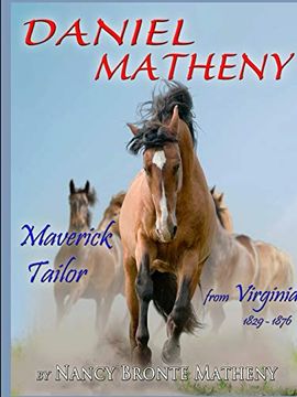 portada Daniel Matheny: Maverick Tailor From Virginia, 1829 - 1876