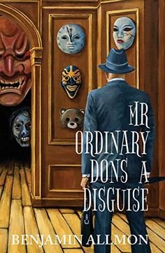 portada Mr Ordinary Dons a Disguise (en Inglés)