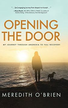 portada Opening the Door: My Journey Through Anorexia to Full Recovery (en Inglés)