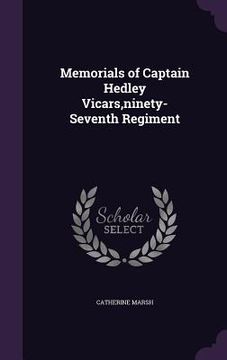 portada Memorials of Captain Hedley Vicars, ninety-Seventh Regiment