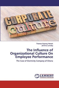 portada The Influence of Organizational Culture On Employee Performance (en Inglés)