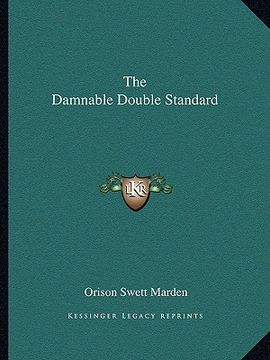 portada the damnable double standard (in English)