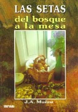 portada Las Setas: Del Bosque a la Mesa (in Spanish)