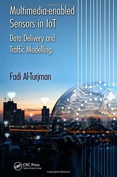 portada Multimedia-Enabled Sensors in Iot: Data Delivery and Traffic Modelling (en Inglés)