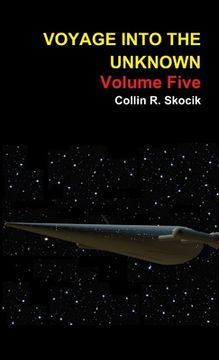 portada Voyage Into the Unknown: Volume Five (en Inglés)